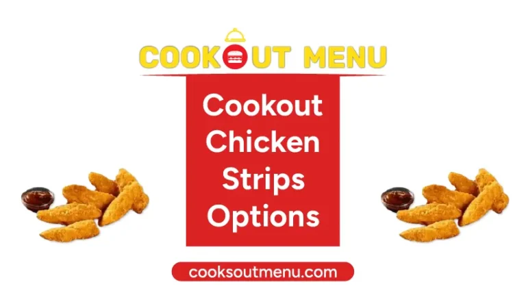 Cookout-Chicken-Strips-Options